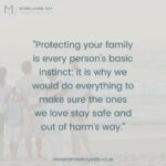 Protecting your family is a basic human instinct